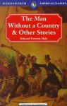 The Man Without a Country & Other Stories (Classics Library (NTC)) - Edward Everett Hale