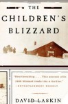 The Children's Blizzard - David Laskin