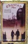 Double Sorrow - Libby Hathorn