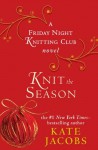Knit the Season - Kate Jacobs