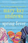 Spring Fever - Mary Kay Andrews