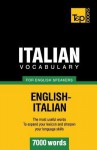 Italian Vocabulary for English Speakers - 7000 Words - Andrey Taranov