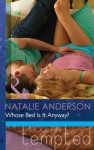 Whose Bed Is It Anyway? (Mills & Boon Modern Tempted) (The Men of Manhattan - Book 1) - Natalie Anderson