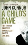 A Child's Game - John Connor