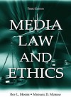 Media Law and Ethics (Lea's Communication Series) - Roy L. Moore, Michael D. Murray