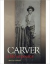 Carver: A Life in Poems - Marilyn Nelson