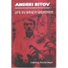 Life in Windy Weather: Short Stories - Andrei Bitov