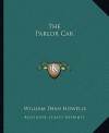 The Parlor Car - William Dean Howells