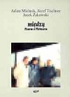 Między panem a plebanem - Adam Michnik, Józef Tischner, Jacek Żakowski