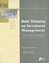 Bold Thinking on Investment Management: The FAJ 60th Anniversary Anthology - Rodney N. Sullivan, Robert D. Arnott