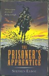 The Prisoner's Apprentice - Stephen Elboz