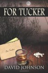 For Tucker (Volume 2) - David Johnson, Digital Donna