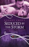 Seduced by the Storm: A Rouge Paranormal Romance - Sydney Croft