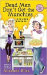 Dead Men Don't Get the Munchies - Miranda Bliss