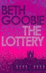 The Lottery - Beth Goobie