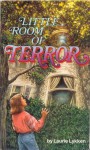 Little Room of Terror: Adventure Novel - Laurie Lykken