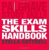 The Exam Skills Handbook (Palgrave Study Guides) - Stella Cottrell