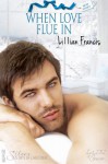 When Love Flue In - Lillian Francis