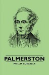 Palmerston - Philip Guedalla