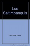 Los Saltimbanquis - Daniel Calabrese, Javier Campos