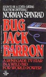 Bug Jack Barron - Norman Spinrad