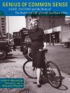 Genius of Common Sense: Jane Jacobs and the Story of The Death and Life of Great American Cities - Glenna Lang, Marjory Wunsch