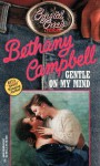 Gentle On My Mind - Bethany Campbell