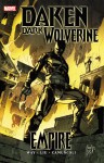 Daken: Dark Wolverine: Empire - Daniel Way, Marjorie M. Liu, Giuseppe Camuncoli, Mirco Pierfedericci