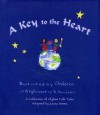 A Key to the Heart: A Collection of Afghan Folk Tales - Laura Simms, Mariam Massarat-Foudeh, Abdul Halim Shayek