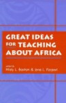 Great Ideas for Teaching about Africa - Jane L. Parpart, Misty L. Bastian