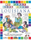 My First Book About Louisiana (The Louisiana Experience) - Carole Marsh