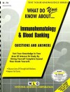 What Do You Know About Immunohematology & Blood Banking (Test Your Knowledge Series) - Jack Rudman