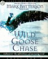 Wild Goose Chase: Rediscover the Adventure of Pursuing God - Mark Batterson