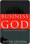 Business for the Glory of God - Wayne A. Grudem