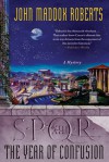 SPQR XIII: The Year of Confusion: A Mystery - John Maddox Roberts