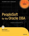 PeopleSoft for the Oracle DBA - David Kurtz, Wolfgang Breitling