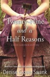 Twenty-Nine and a Half Reasons (A Rose Gardner Mystery, #2) - Denise Grover Swank