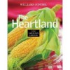 The Heartland (Williams Sonoma New American Cooking) - Beth Dooley