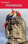 Frommer's Honduras - Nicholas Gill