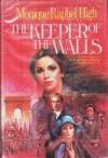 The Keeper of the Walls - Monique Raphel High