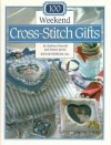 100 Weekend Cross-Stitch Gifts - Danar Designs, Nancy Javier, Danar Designs