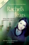 Rachel's Tears: 10th Anniversary Edition - Beth Nimmo, Steve Rabey, Darrell Scott