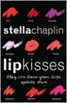 Lip Kisses - Stella Chaplin