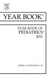 Year Book of Pediatrics 2011 - James A. Stockman