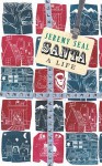 Santa: A Life - Jeremy Seal