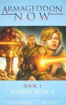 Armageddon Now: World War Book 1 - Phil Hotsenpiller, Rob Liefeld