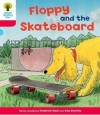 Floppy and the Skateboard - Roderick Hunt, Alex Brychta