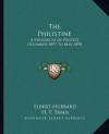 The Philistine: December 1897 to May 1898 - Elbert Hubbard, H. P. Taber