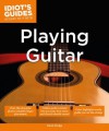 Idiot's Guides: Playing Guitar - David Hodge