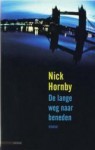 De Lange Weg Naar Beneden - Nick Hornby